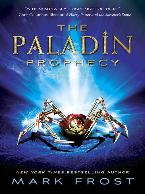 Title details for The Paladin Prophecy by Mark Frost - Available
